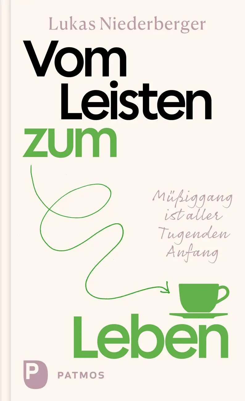 Cover: 9783843616041 | Vom Leisten zum Leben | Müßiggang ist aller Tugenden Anfang | Buch
