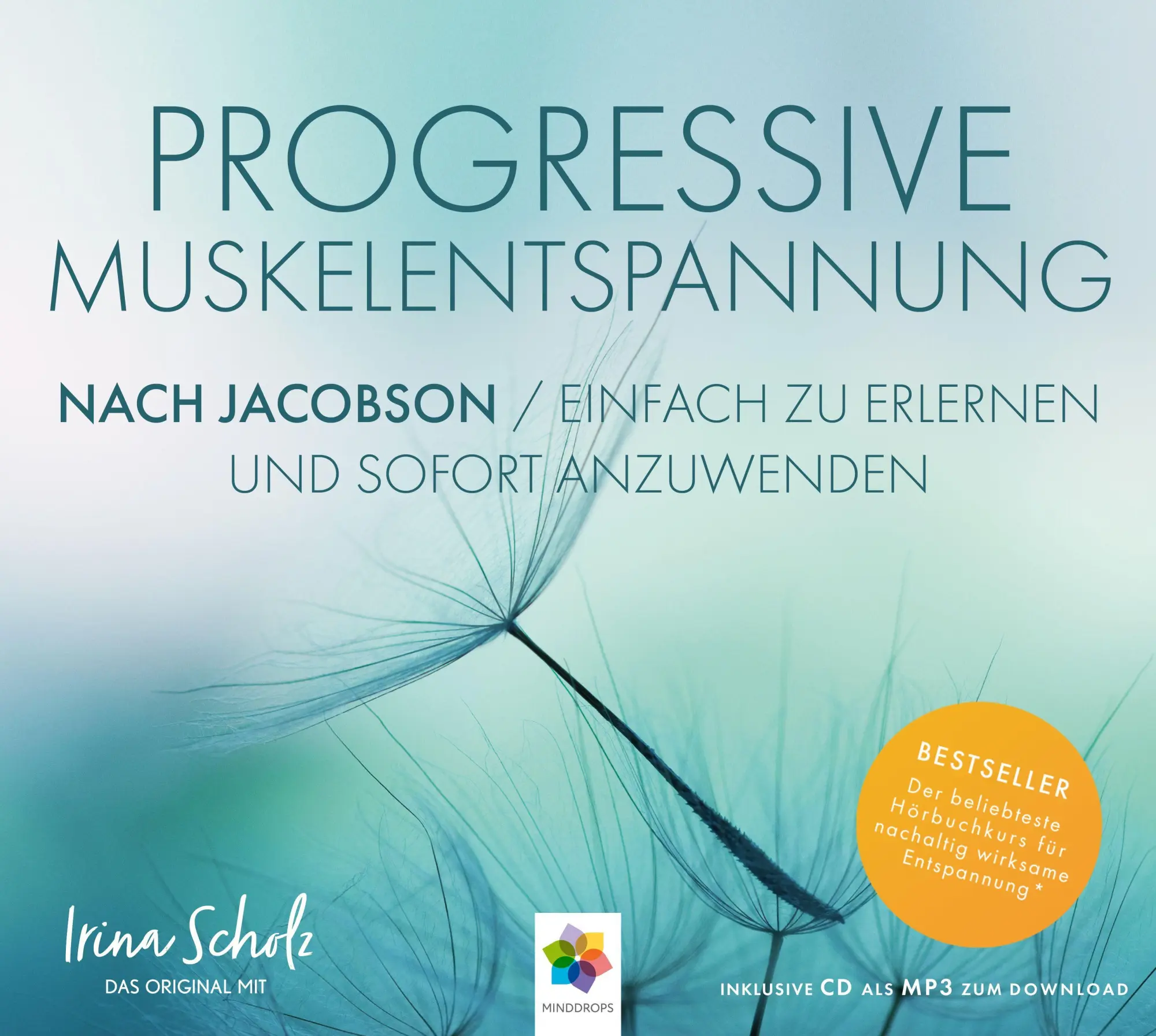 Cover: 9783943396041 | PROGRESSIVE MUSKELENTSPANNUNG | minddrops | Audio-CD | CD | Deutsch
