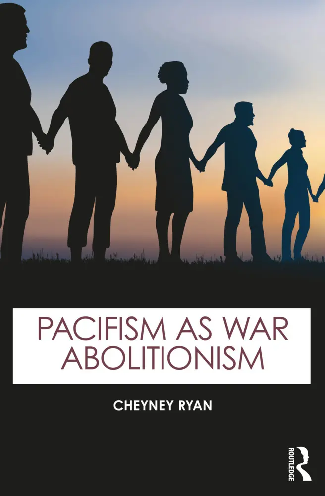 Cover: 9781032686141 | Pacifism as War Abolitionism | Cheyney Ryan | Taschenbuch | Englisch