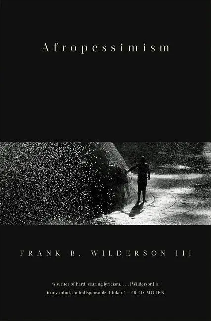 Cover: 9781631496141 | Afropessimism | Frank B Wilderson | Buch | Gebunden | Englisch | 2020