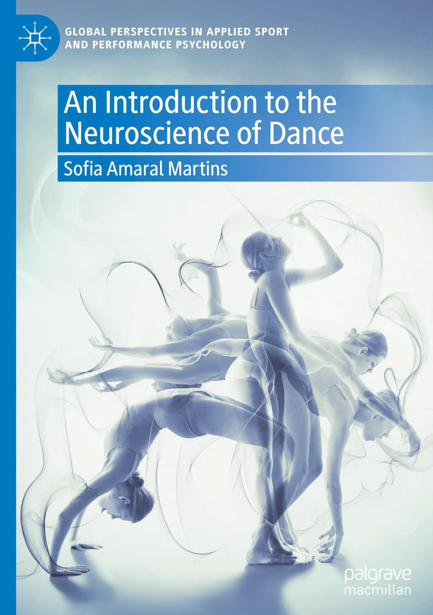 Cover: 9783032246141 | An Introduction to the Neuroscience of Dance | Sofia Amaral Martins