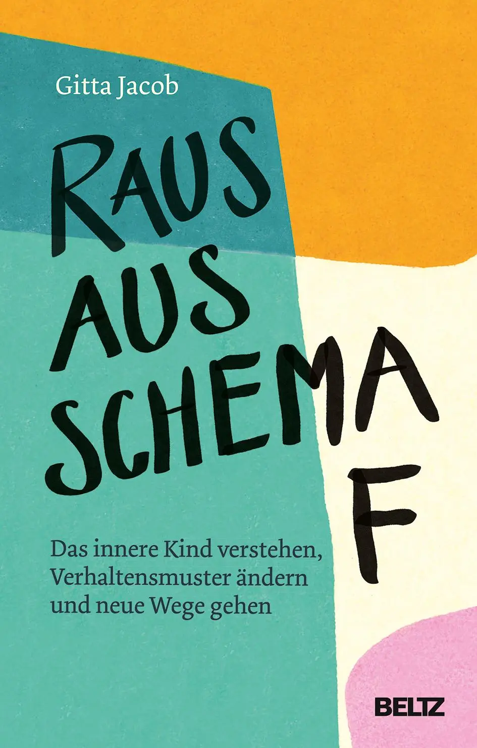 Cover: 9783407866141 | Raus aus Schema F | Gitta Jacob | Taschenbuch | 280 S. | Deutsch