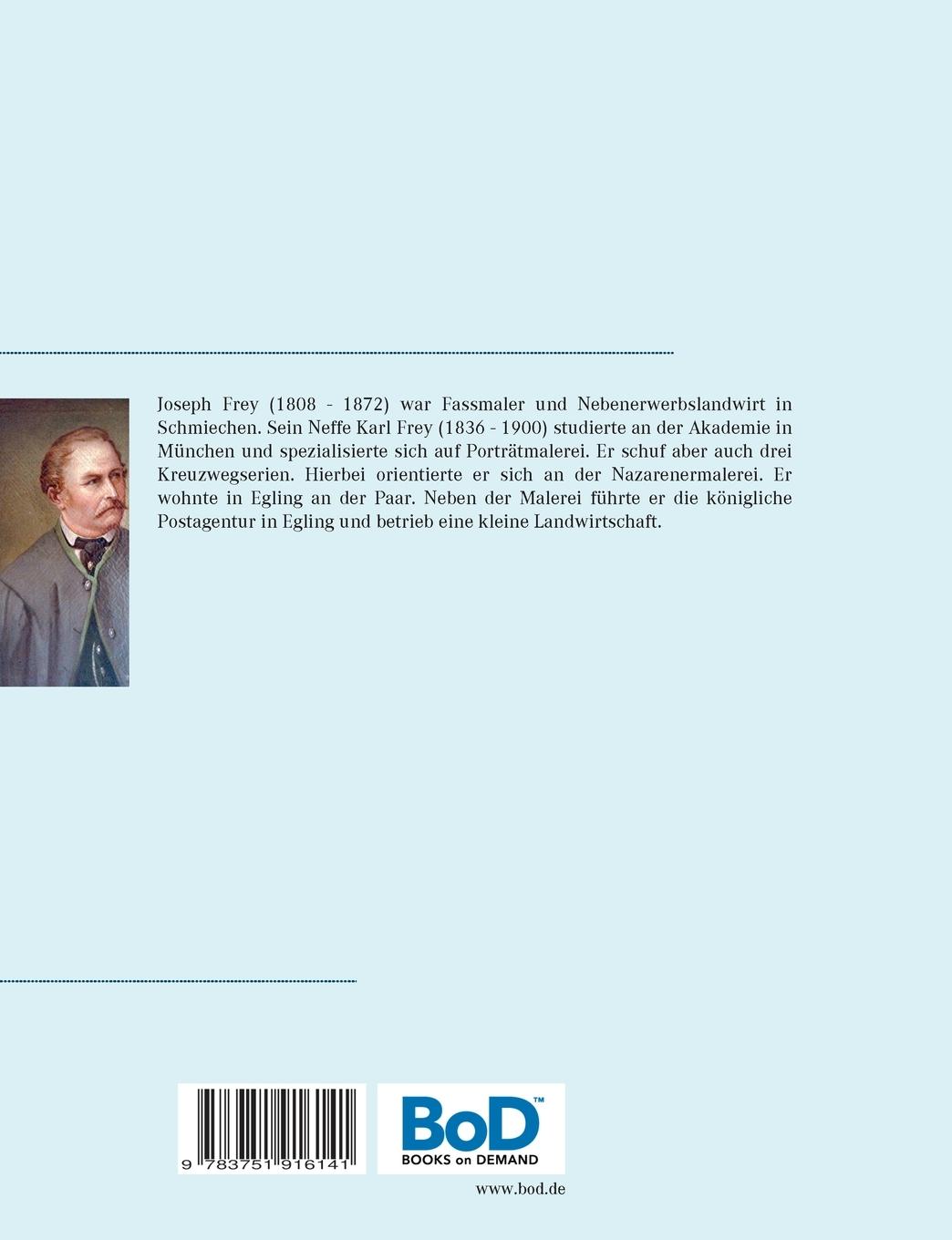 Rückseite: 9783751916141 | Joseph Frey und Karl Frey | Kunst- und Fassmaler vom Lechrain | Buch