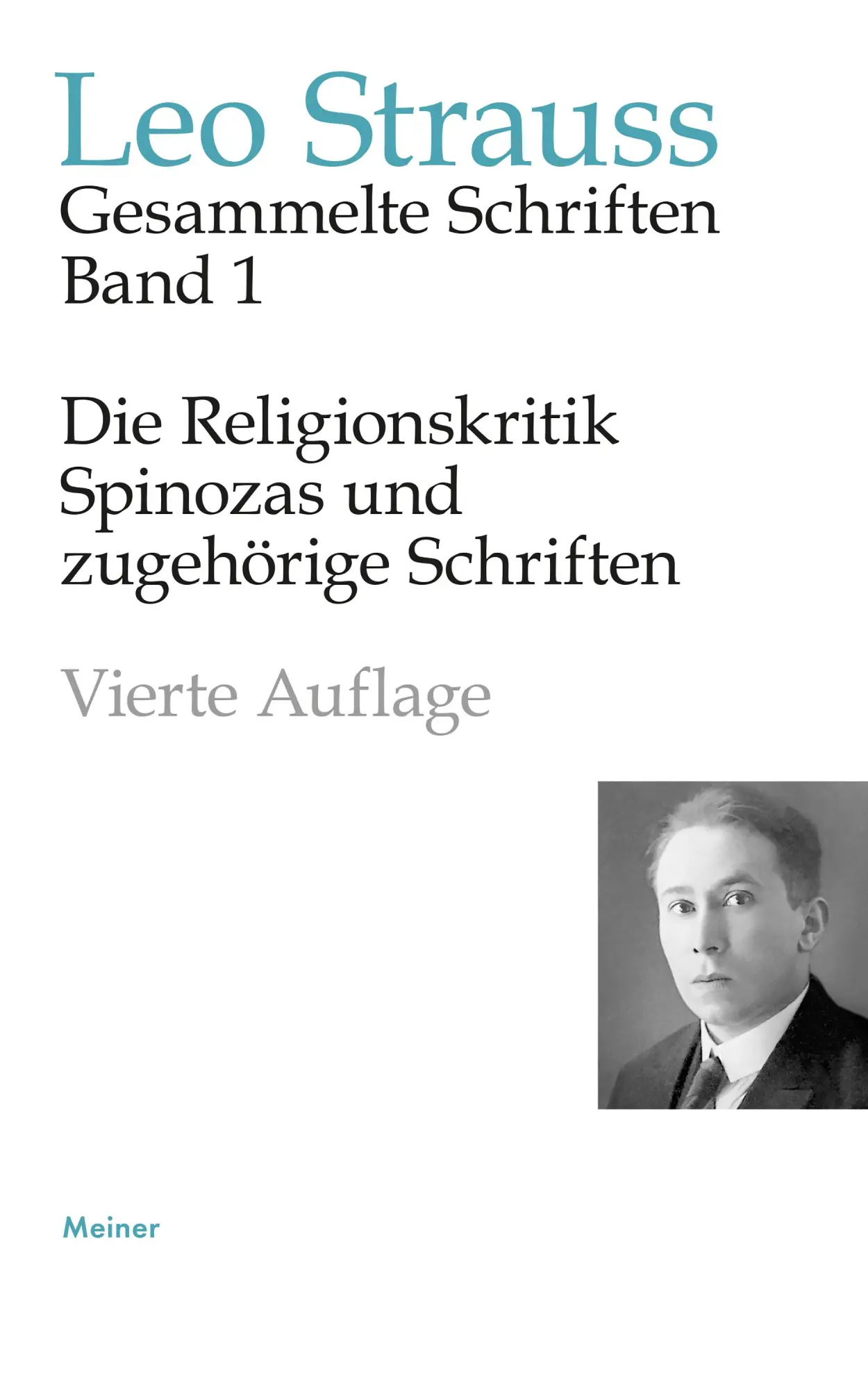 Cover: 9783787346141 | Die Religionskritik Spinozas und zugehörige Schriften | Leo Strauss