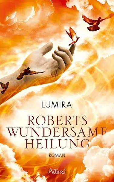 Cover: 9783905836141 | Roberts wundersame Heilung | Roman | Lumira | Buch | 144 S. | Deutsch