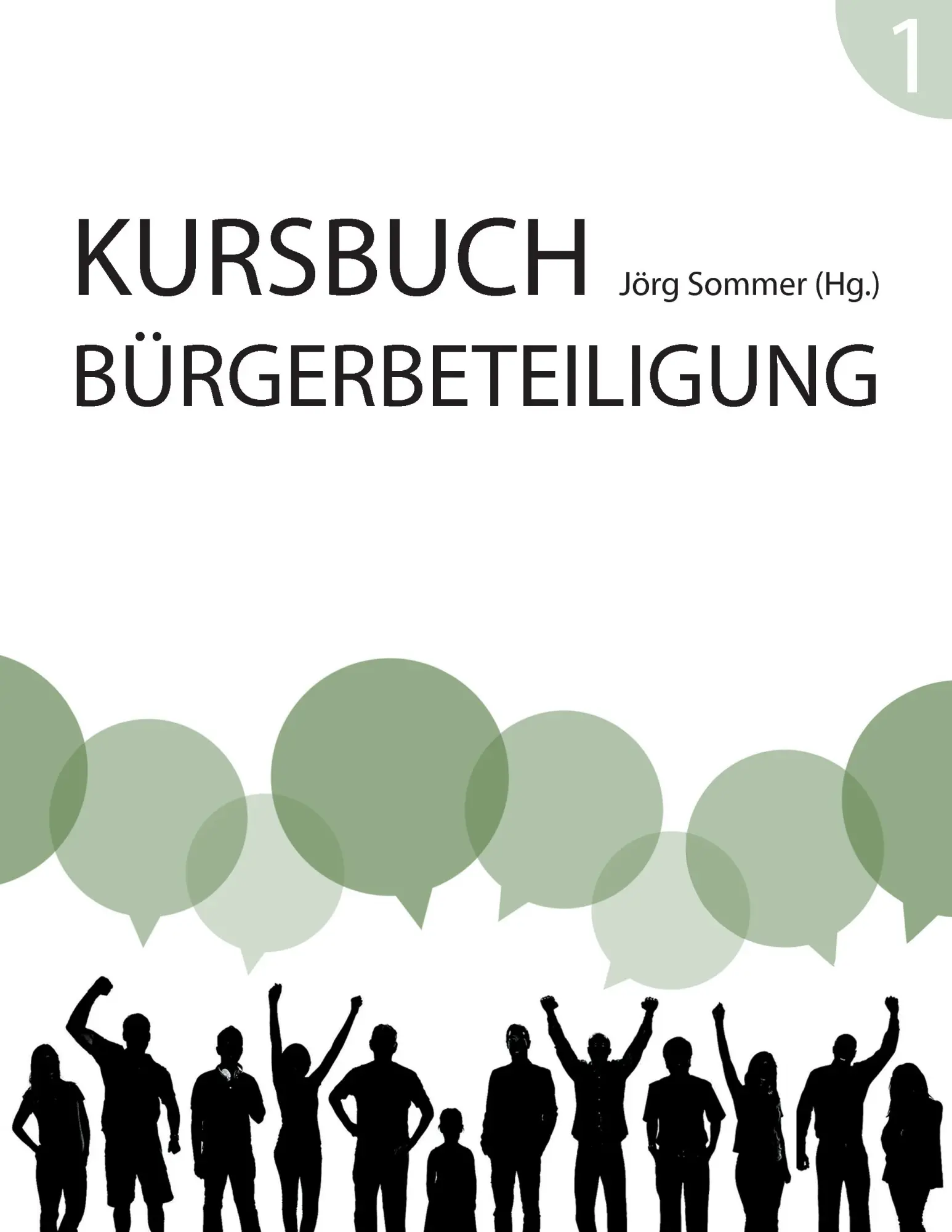 Cover: 9783942466141 | Kursbuch Bürgerbeteiligung | Jörg Sommer | Taschenbuch | 540 S. | 2015