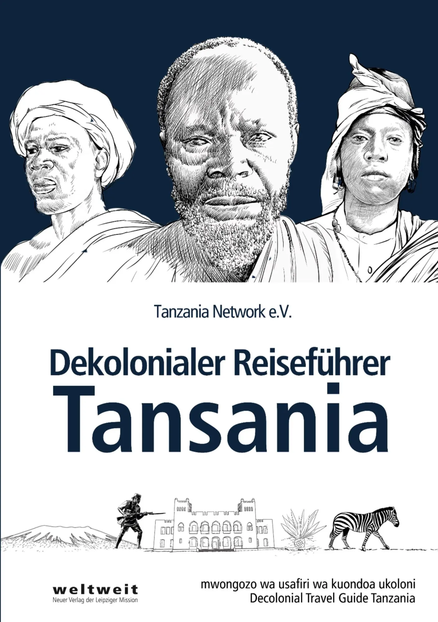 Cover: 9783949016141 | Dekolonialer Reiseführer Tansania | Henriette Seydel | Taschenbuch
