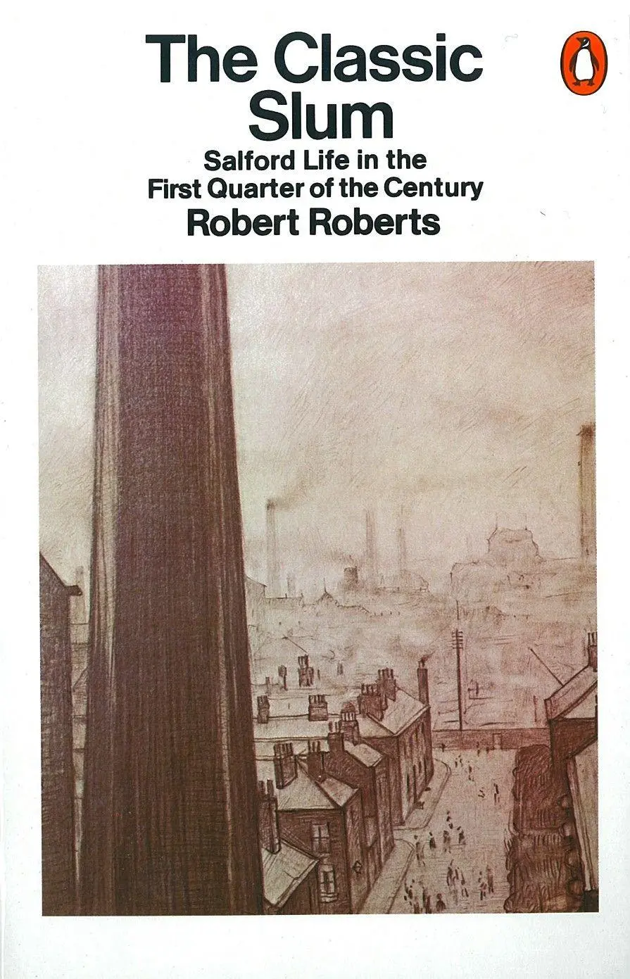 Cover: 9780140136241 | The Classic Slum | Salford Life in the First Quarter of the Century