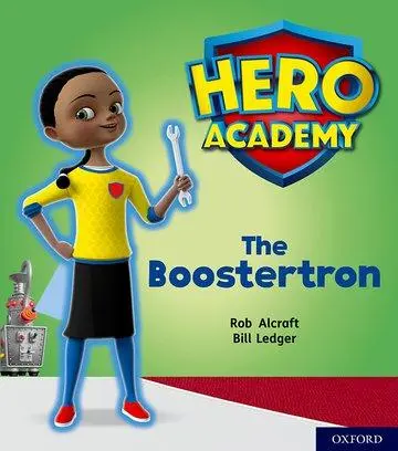 Cover: 9780198416241 | Hero Academy: Oxford Level 5, Green Book Band: The Boostertron | Buch