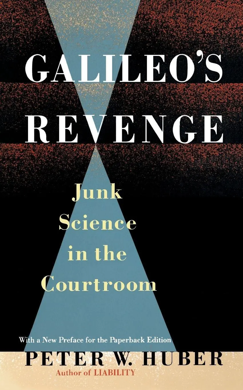 Cover: 9780465026241 | Galileo's Revenge | Junk Science in the Courtroom | Huber | Buch