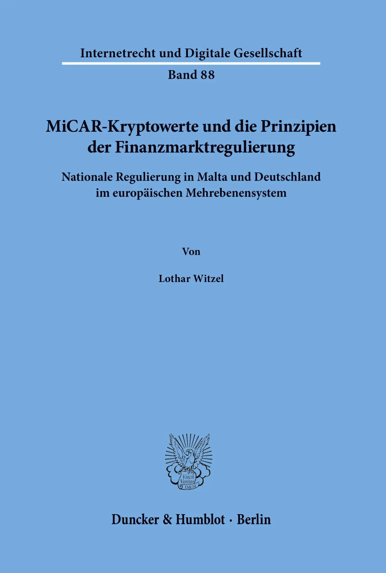 MiCAR-Kryptowerte und die Prinzipien der Finanzmarktregulierung