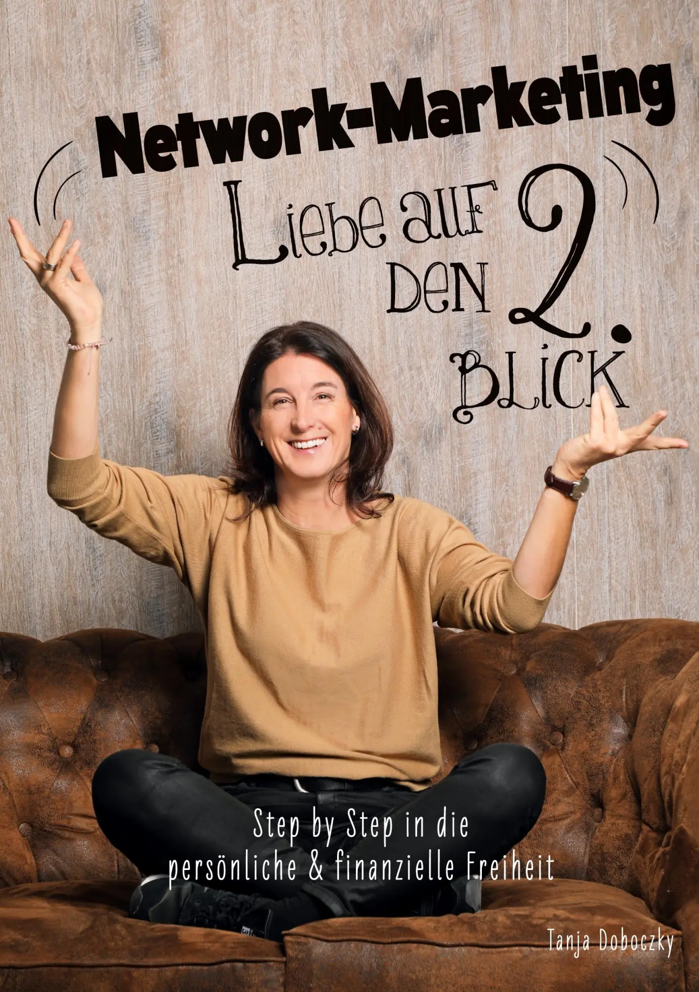 Cover: 9783819246241 | Network-Marketing - Liebe auf den 2. Blick | Tanja Doboczky | Buch