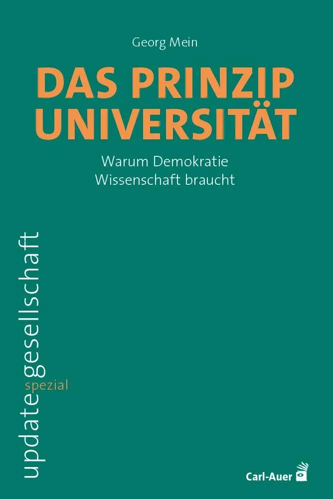 Cover: 9783849706241 | Das Prinzip Universität | Warum Demokratie Wissenschaft braucht | Mein