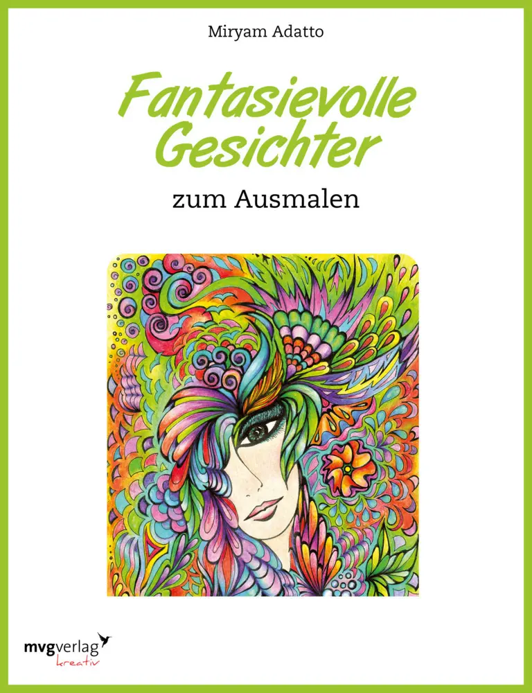 Cover: 9783868826241 | Fantasievolle Gesichter zum Ausmalen | Miryam Adatto | Taschenbuch