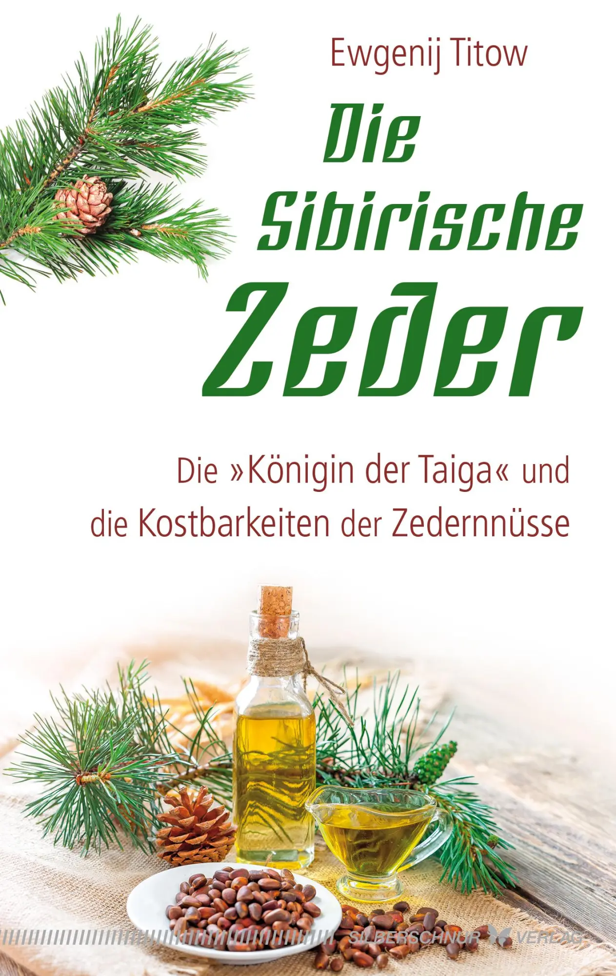 Cover: 9783898456241 | Die sibirische Zeder | Ewgenij Titow | Taschenbuch | 144 S. | Deutsch