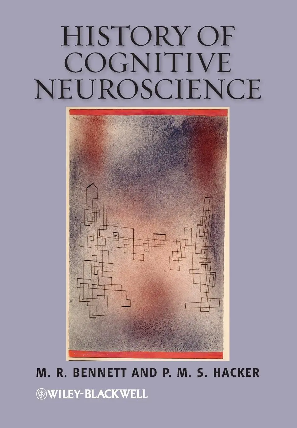 Cover: 9781118346341 | History of Cognitive Neuroscience | M R Bennett (u. a.) | Taschenbuch