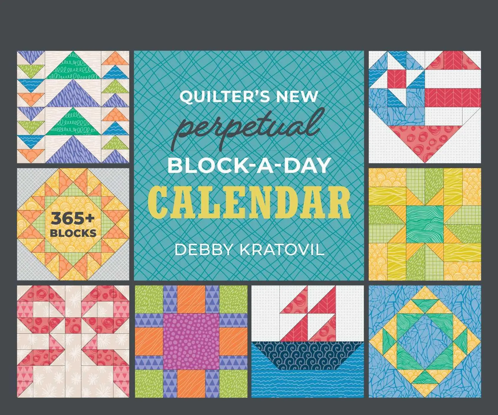 Cover: 9781644036341 | Quilter's New Perpetual Block-A-Day Calendar | Debby Kratovil | Buch
