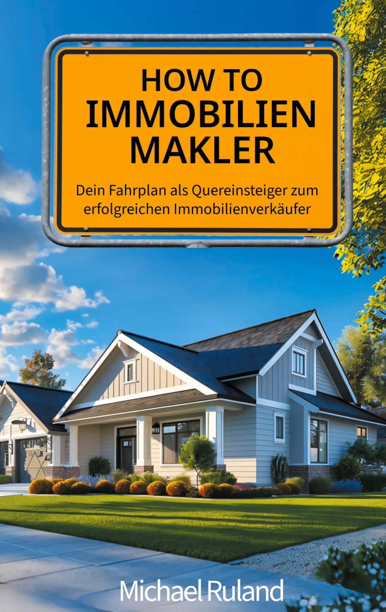 Cover: 9783695706341 | How To Immobilienmakler | Michael Ruland | Taschenbuch | 506 S. | 2026