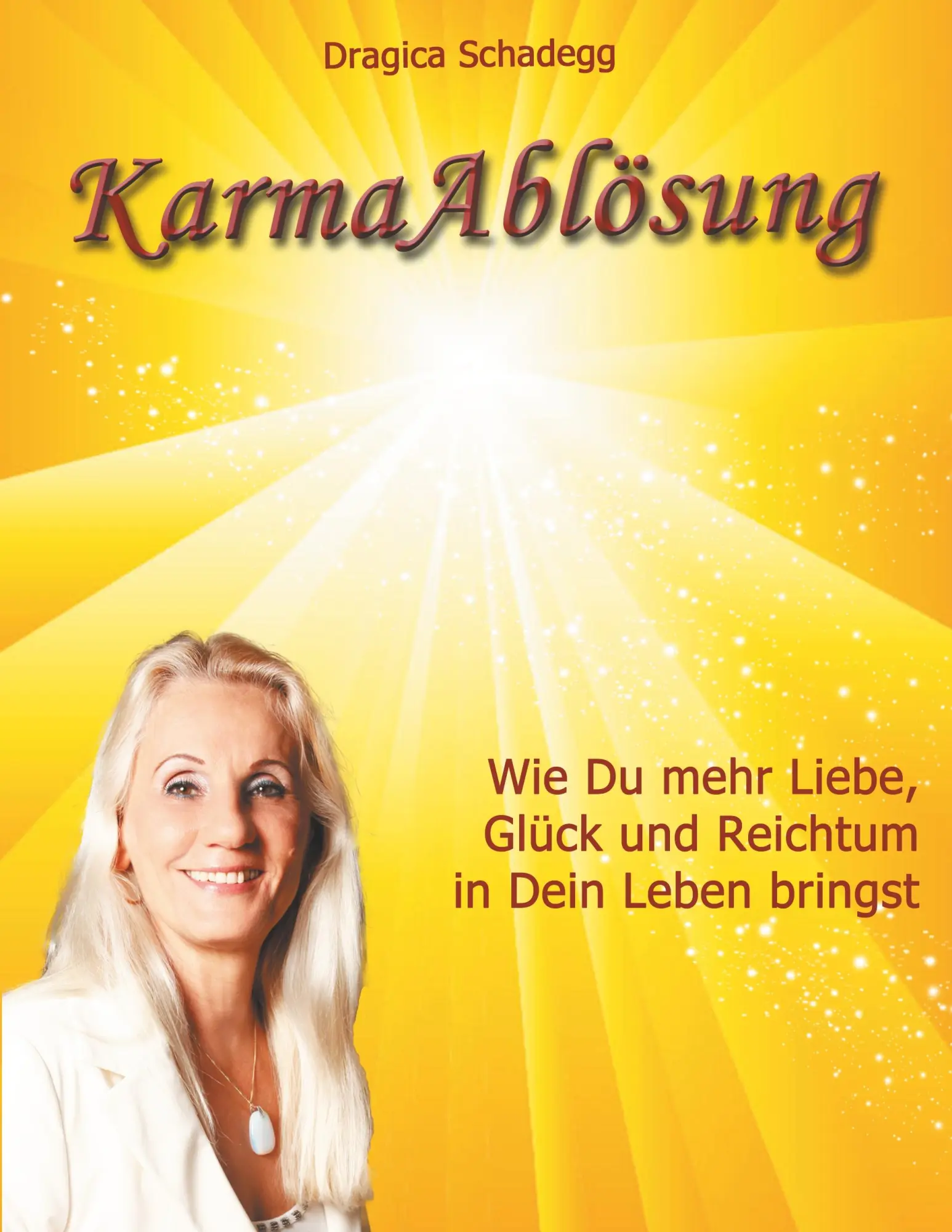 Cover: 9783752816341 | Karmaablösung | Dragica Schadegg | Taschenbuch | 172 S. | Deutsch