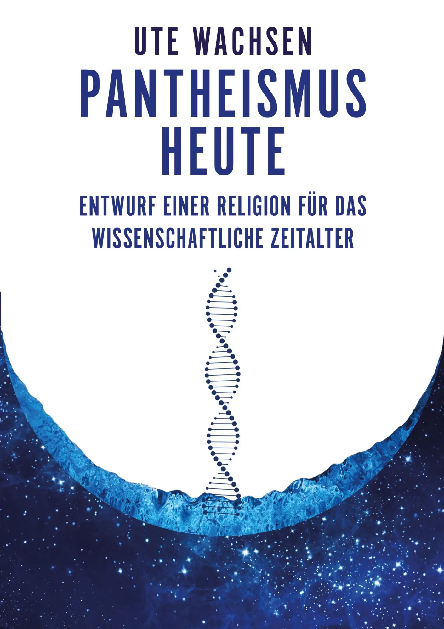 Cover: 9783769366341 | Pantheismus heute | Ute Wachsen | Taschenbuch | 594 S. | Deutsch