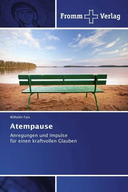 Cover: 9783841606341 | Atempause | Anregungen und Impulse für einen kraftvollen Glauben