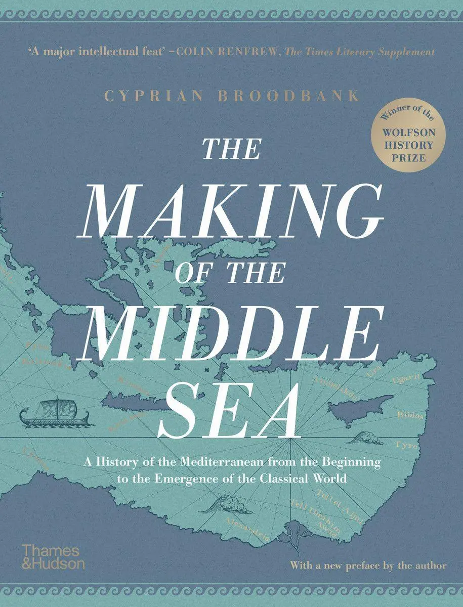 Cover: 9780500026441 | The Making of the Middle Sea | Cyprian Broodbank | Buch | Englisch