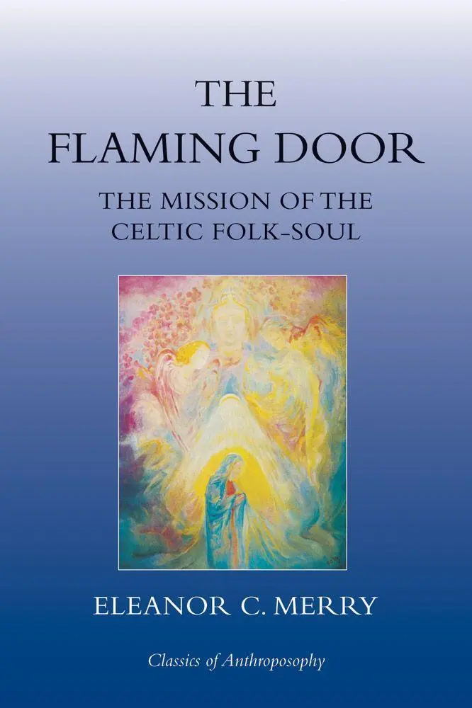 Cover: 9780863156441 | The Flaming Door | The Mission of the Celtic Folk-Soul | Merry | Buch