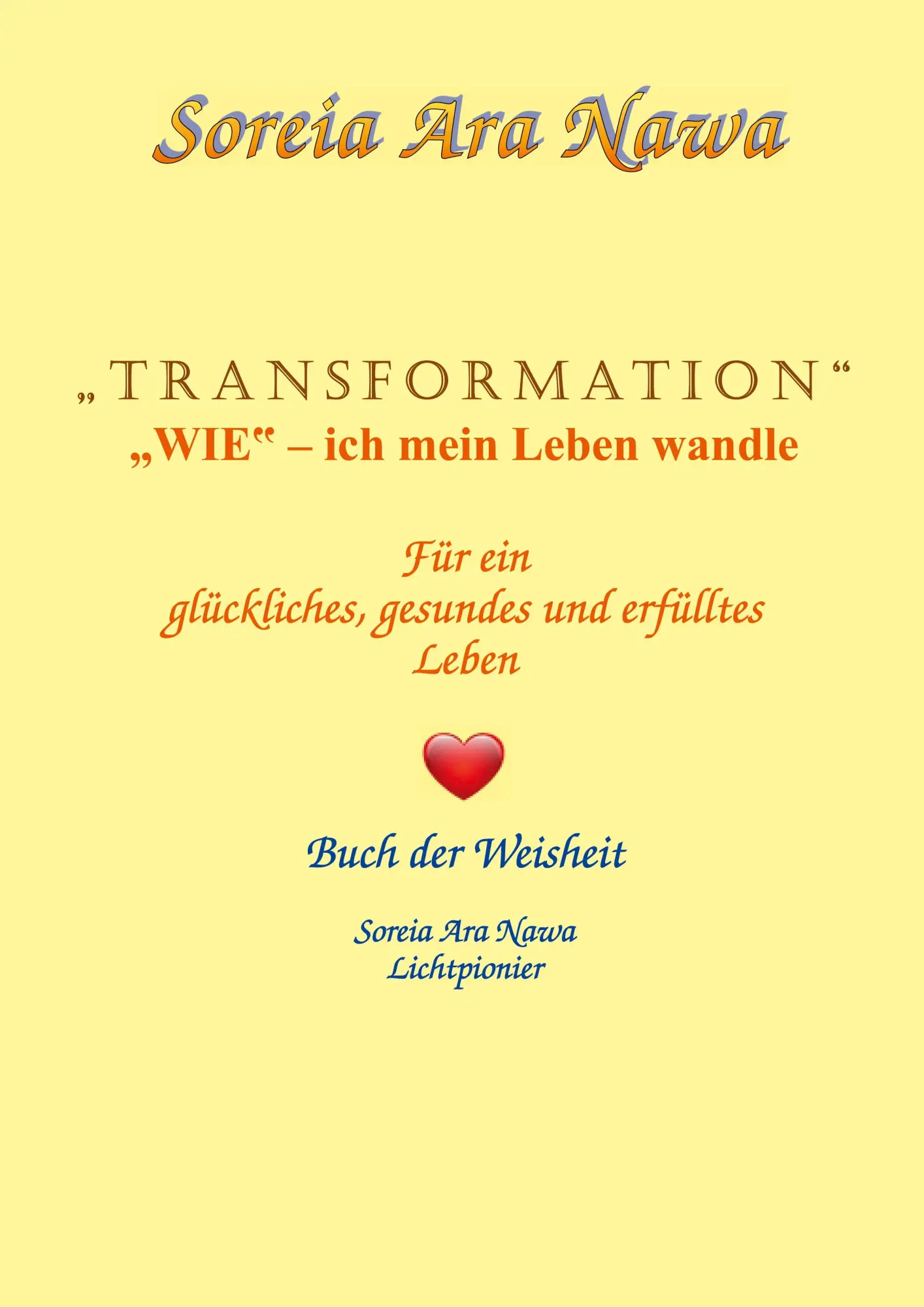 Cover: 9783756246441 | Transformation Wie ich mein Leben wandle | Gabriele Soreia Hampp