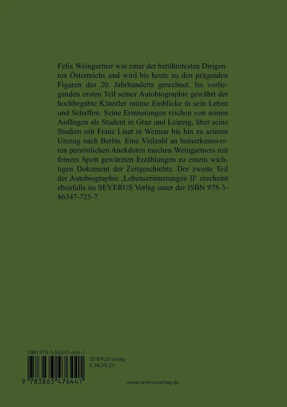 Rückseite: 9783863476441 | Lebenserinnerungen I. Autobiographie | Felix Weingartner | Taschenbuch