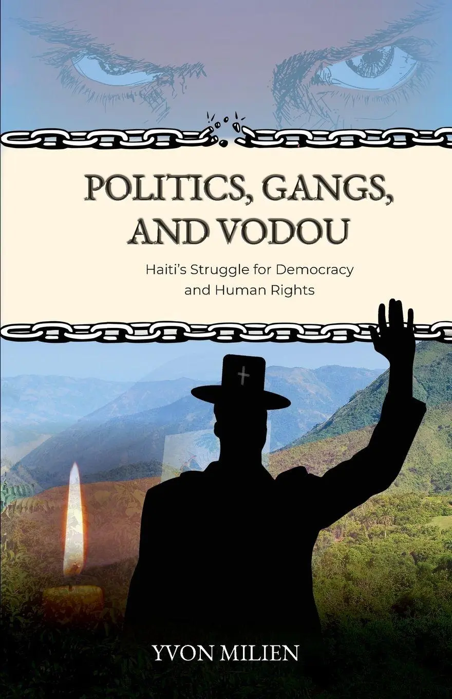 Cover: 9798986036441 | Politics, Gangs, and Vodou | Yvon Milien | Taschenbuch | Englisch