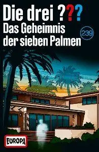 Cover: 198029966541 | Folge 239: Das Geheimnis der sieben Palmen | Die Drei ??? | Kassette
