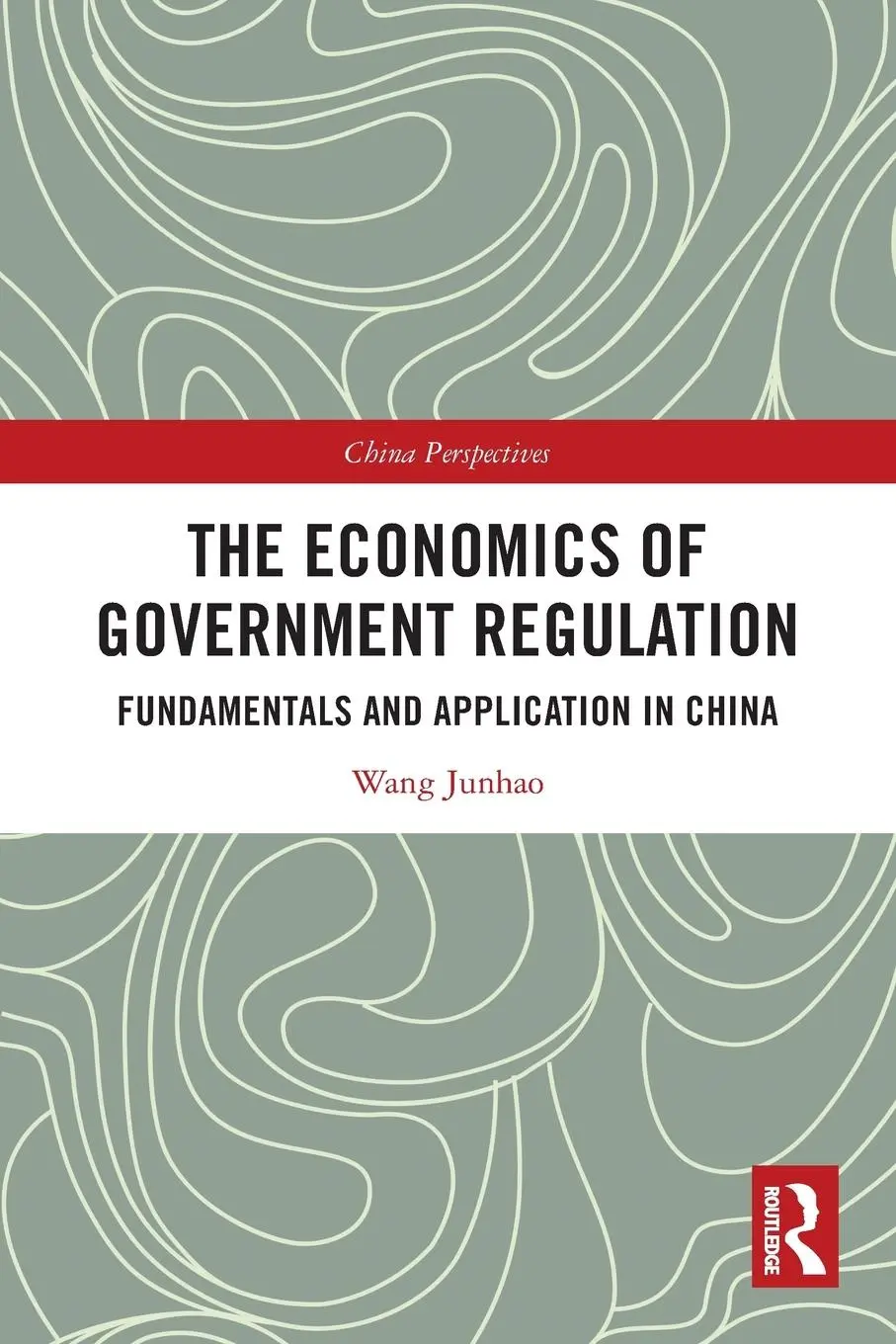 Cover: 9781032026541 | The Economics of Government Regulation | Wang Junhao | Taschenbuch