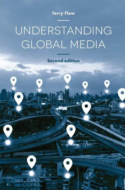 Cover: 9781137446541 | Understanding Global Media | Terry Flew | Buch | XI | Englisch | 2018