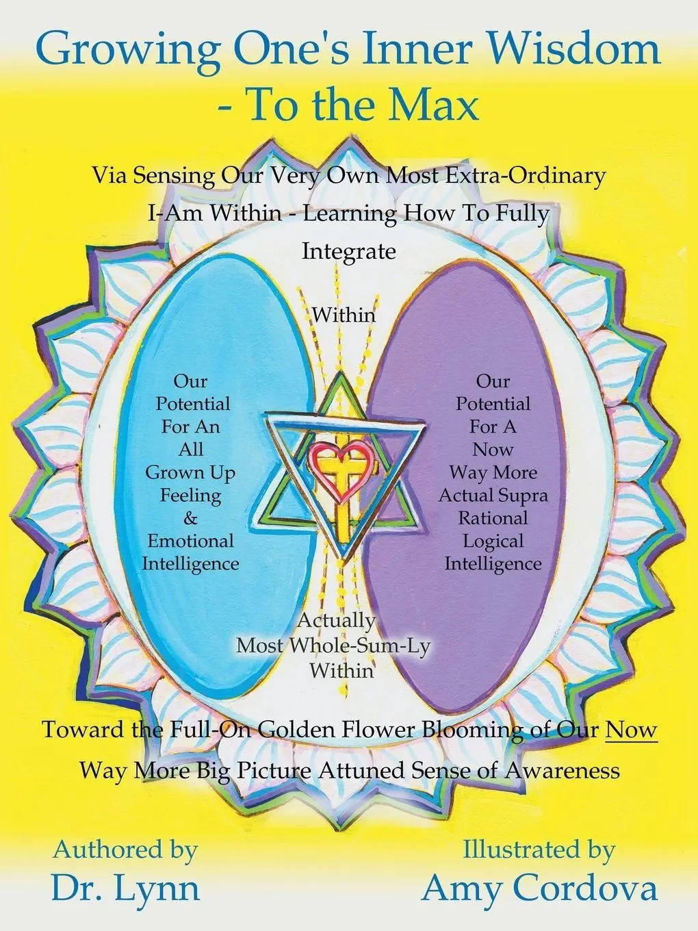 Cover: 9781452576541 | Growing One's Inner Wisdom - To the Max | Lynn | Taschenbuch | 2013