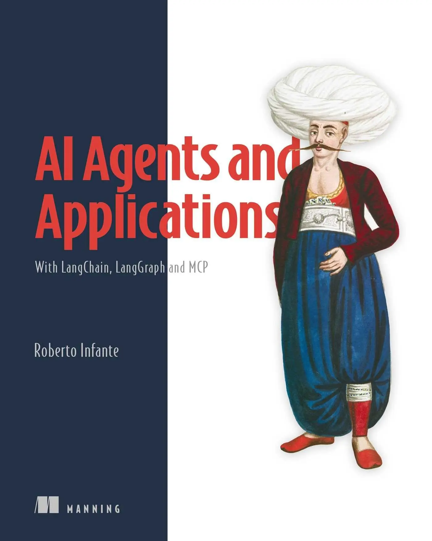 Cover: 9781633436541 | AI Agents and Applications | Roberto Infante | Buch | Englisch | 2026