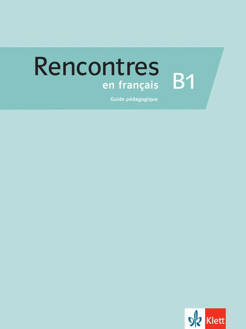 Cover: 9783125296541 | Rencontres en français B1. Guide pédagogique | Taschenbuch | 103 S.