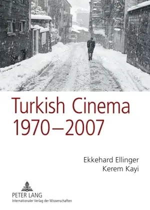 Cover: 9783631566541 | Turkish Cinema, 1970-2007 | A Bibliography and Analysis | Kayi (u. a.)