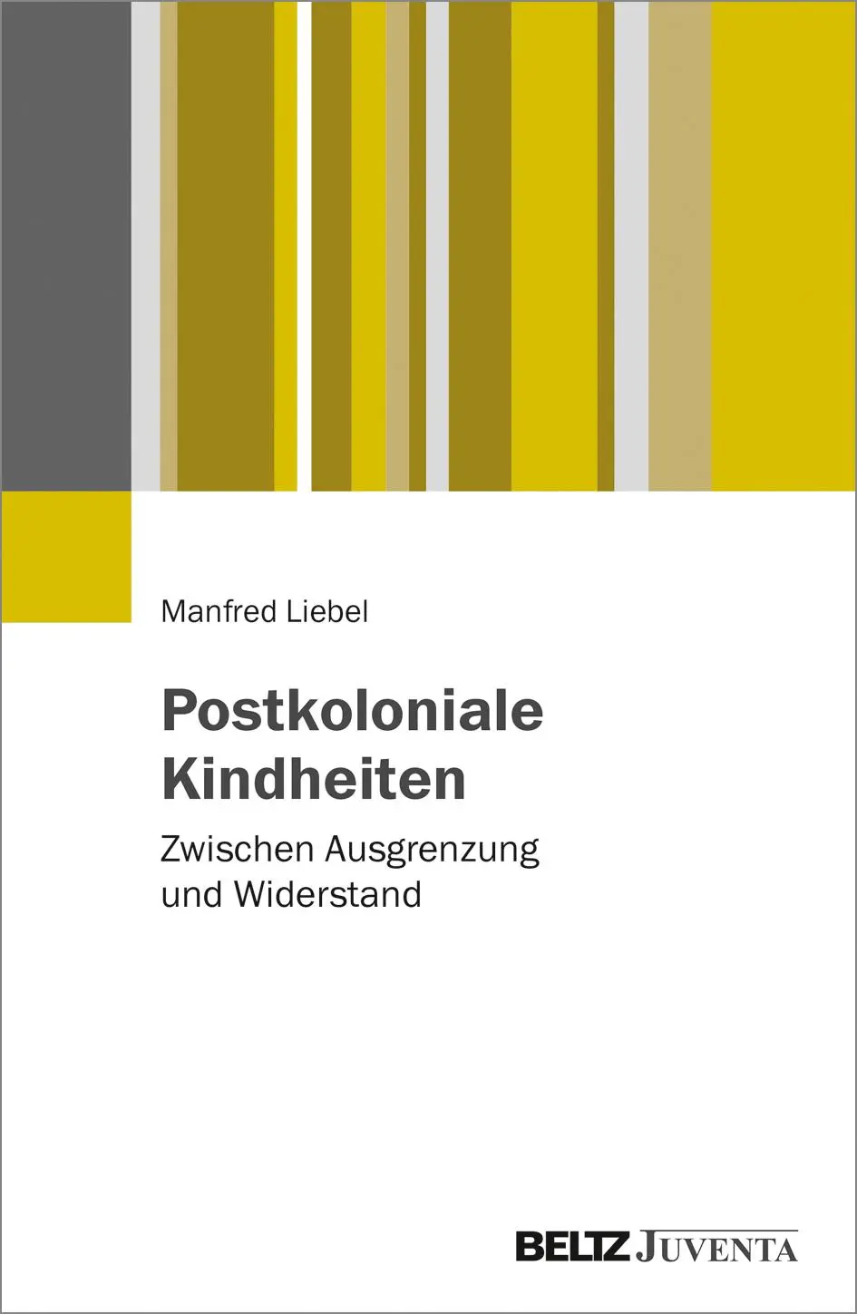 Cover: 9783779936541 | Postkoloniale Kindheiten | Zwischen Ausgrenzung und Widerstand | Buch