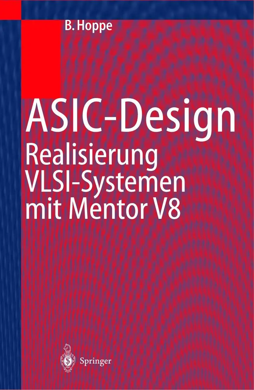 Cover: 9783540616641 | ASIC-Design | Realisierung von VLSI-Systemen mit Mentor V8 | Hoppe