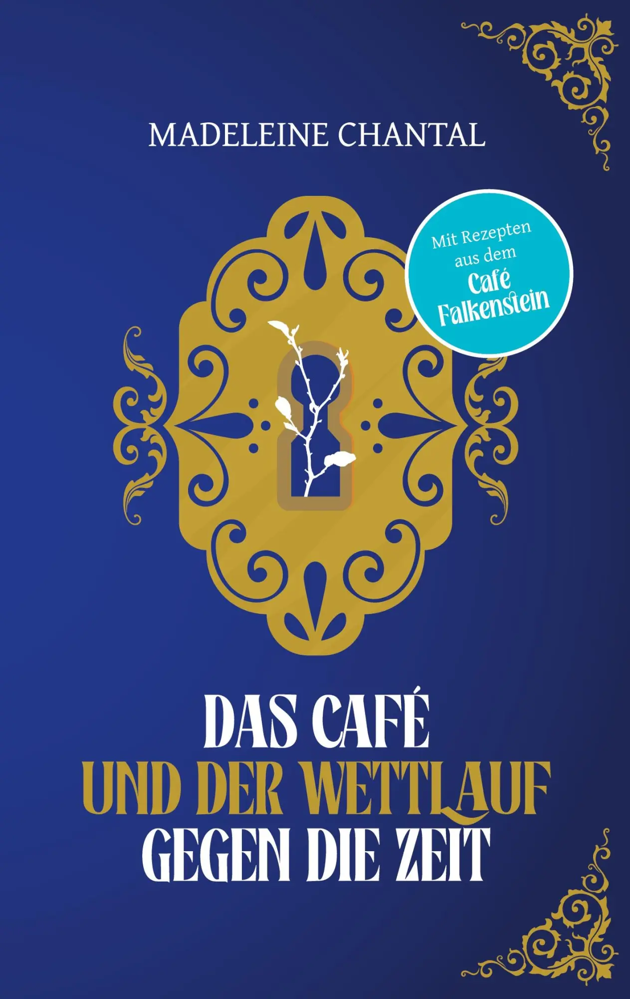 Cover: 9783695156641 | Das Café | Ein Wettlauf gegen die Zeit | Madeleine Chantal | Buch
