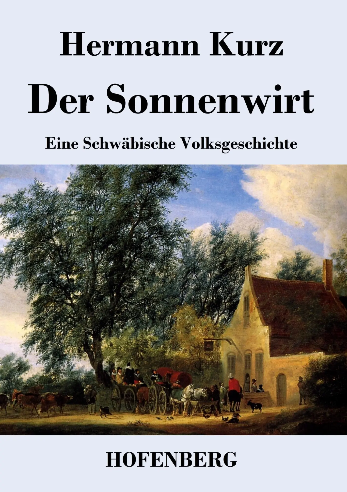 Cover: 9783843036641 | Der Sonnenwirt | Eine Schwäbische Volksgeschichte | Hermann Kurz