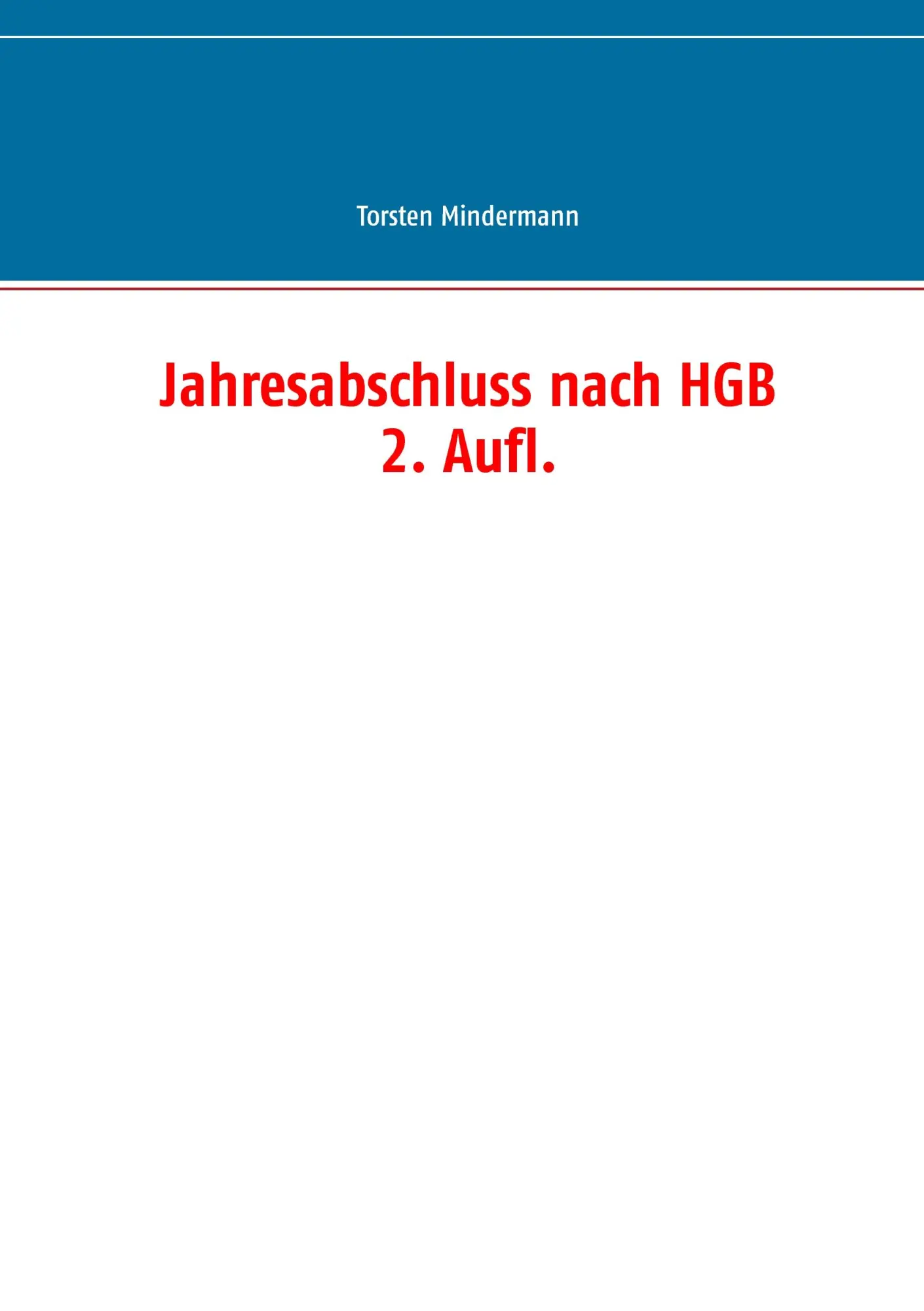 Cover: 9783848226641 | Jahresabschluss nach HGB | Torsten Mindermann | Taschenbuch | 192 S.