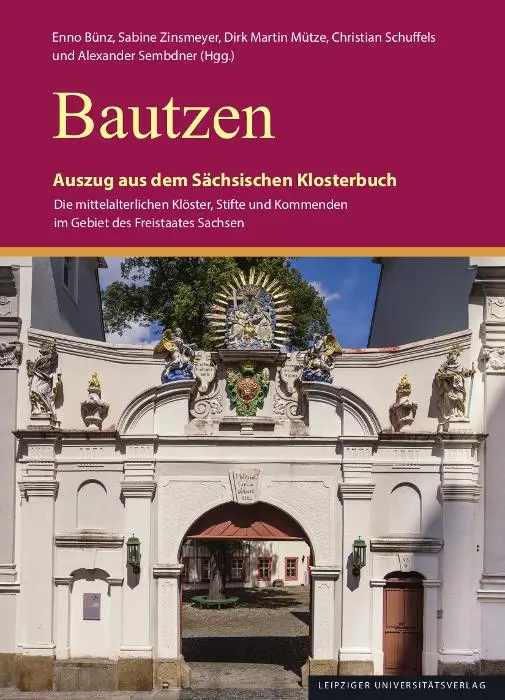 Cover: 9783960236641 | Bautzen | Auszug aus dem Sächsischen Klosterbuch | Enno Bünz (u. a.)