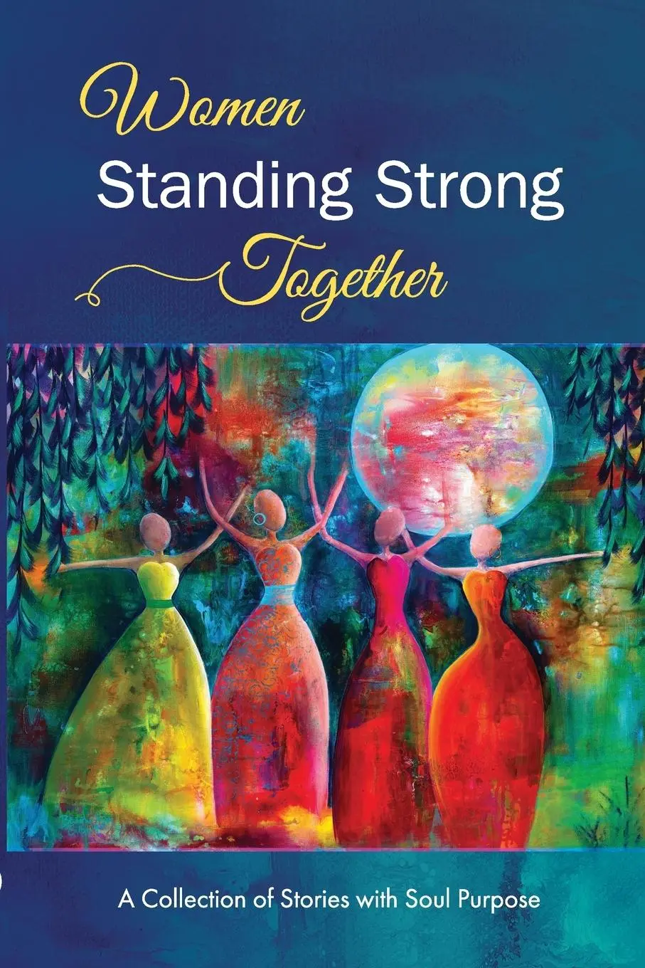 Cover: 9798985646641 | Women Standing Strong Together Vol II | Gloria Coppola (u. a.) | Buch