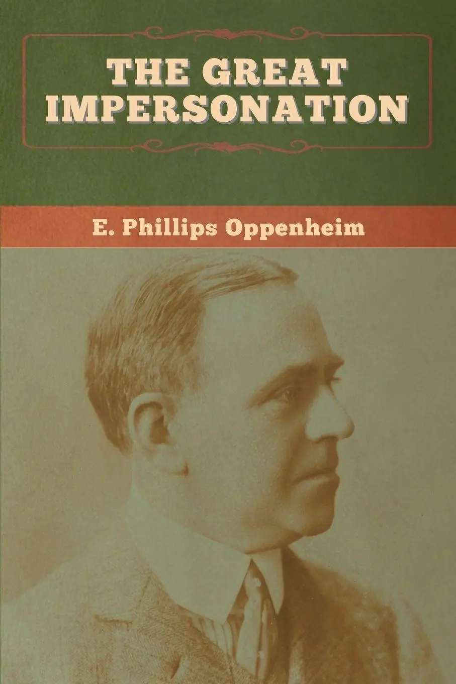 Cover: 9781647996741 | The Great Impersonation | E. Phillips Oppenheim | Taschenbuch | 2020