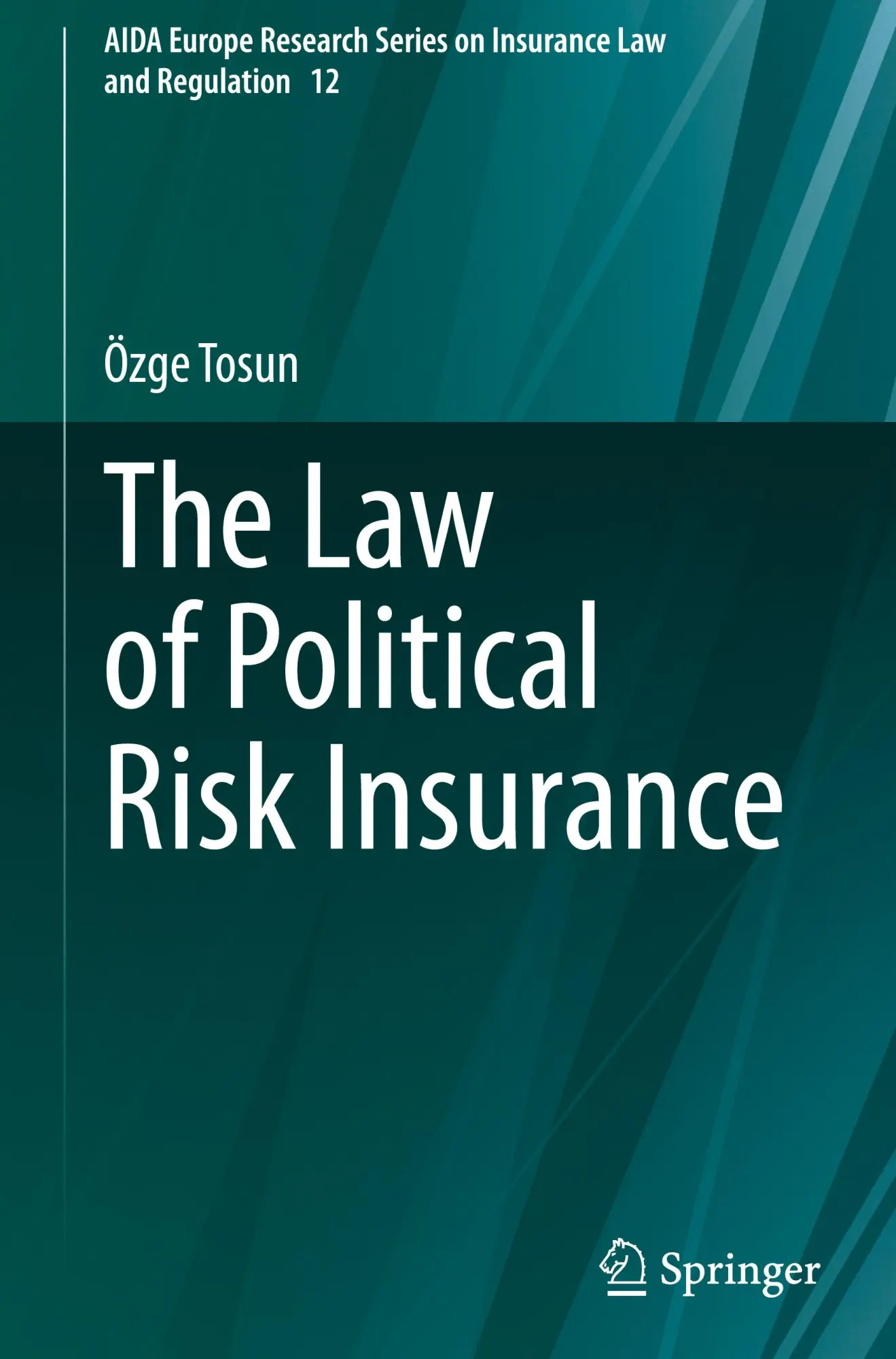 Cover: 9783031746741 | The Law of Political Risk Insurance | Özge Tosun | Buch | xiv | 2025