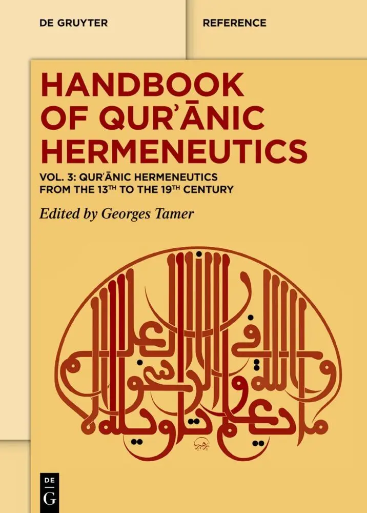 Cover: 9783111316741 | Qur anic Hermeneutics from the 13th to the 19th Century | Tamer | Buch