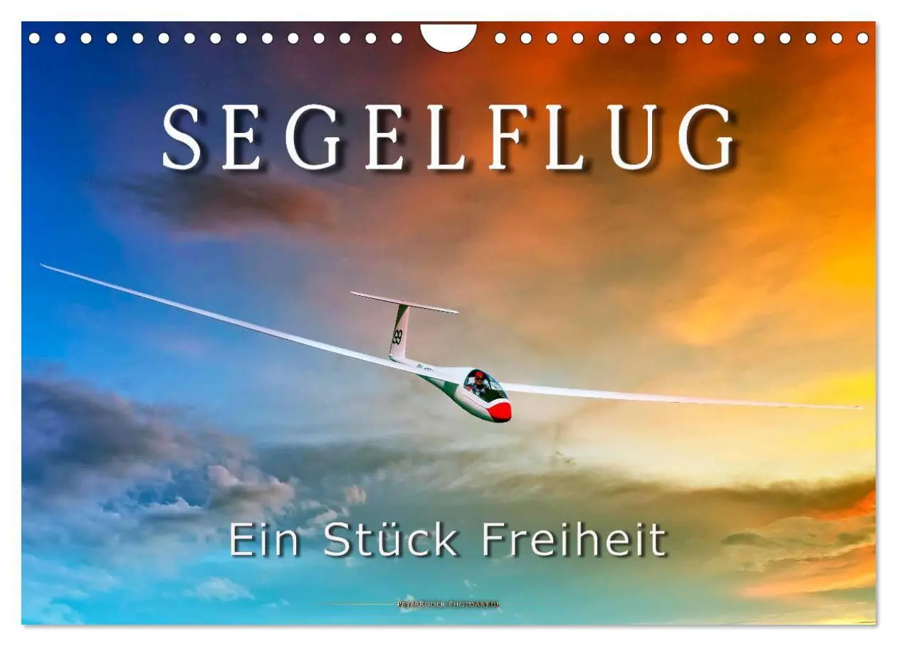 Cover: 9783569586741 | Segelflug, ein Stück Freiheit (Wandkalender 2027 DIN A4 quer),...