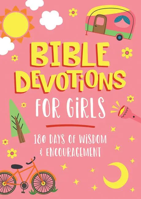 Cover: 9781636096841 | Bible Devotions for Girls | 180 Days of Wisdom and Encouragement