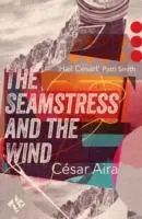 Cover: 9781908276841 | The Seamstress and the Wind | Cesar Aira | Taschenbuch | Englisch